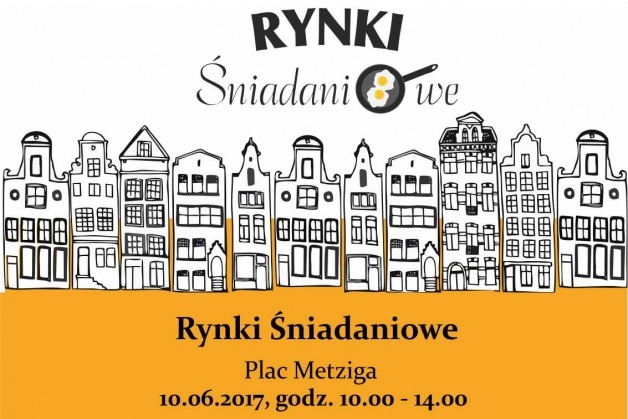 Rynki Śniadaniowe - 10.06.2017