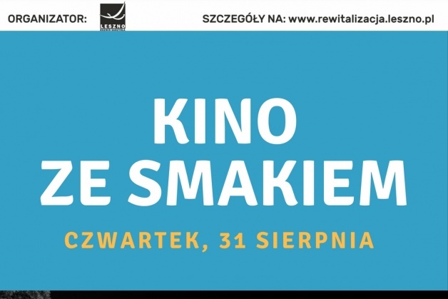 Kino ze Smakiem- 31.08.2017
