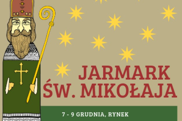 Jarmark Św. Mikołaja: 7-9 grudnia