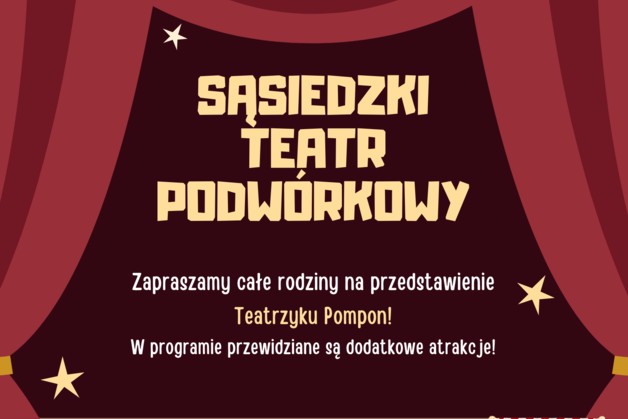 Sąsiedzki Teatr Podwórkowy przy ulicy Marcinkowskiego