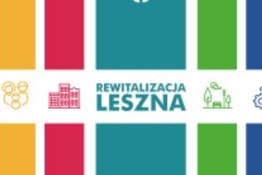 Zmieniamy Gminny Program Rewitalizacji Miasta Leszna!