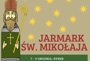 Jarmark Św. Mikołaja: 7-9 grudnia