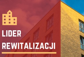 VI edycja konkursu Lider Rewitalizacji