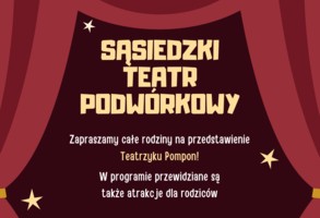 Sąsiedzki Teatr Podwórkowy przy ulicy Wąskiej