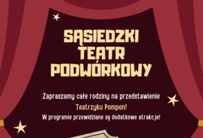 Sąsiedzki Teatr Podwórkowy przy ulicy Niepodległości