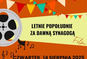 Letnie popołudnie za dawną synagogą – animacje, koncert i kino plenerowe w Lesznie